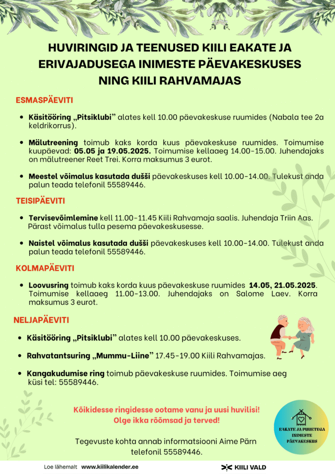 Päevakeskuse huviringid ja tegevused eakatele ning erivajadusega inimestele