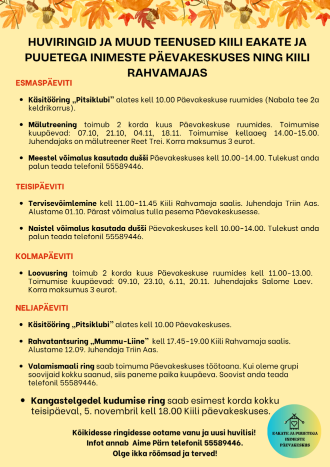 Huviringid ja muud teenused Kiili eakate ja puuetega inimeste päevakeskuses ning rahvamajas