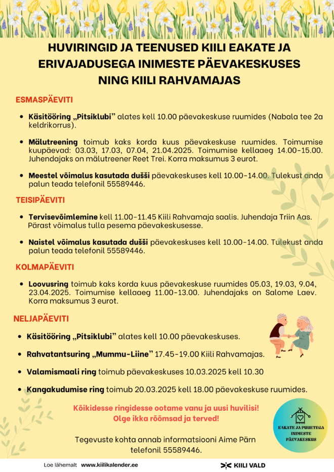 Päevakeskuse huviringid ja tegevused eakatele ning erivajadusega inimestele