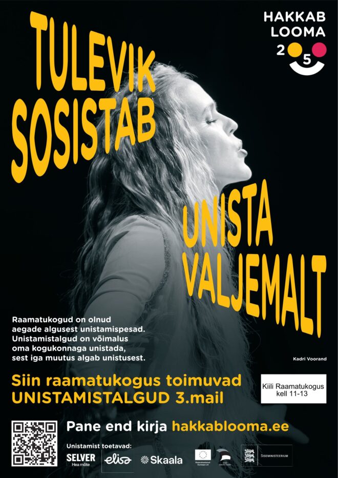 Hakkab looma! Unistamistalgud Kiili Raamatukogus