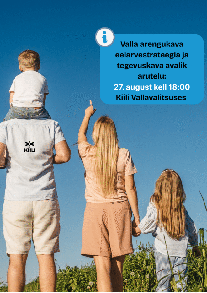 Kiili valla arengukava eelarvestrateegia ja tegevuskava 2026-2029 avalik arutelu