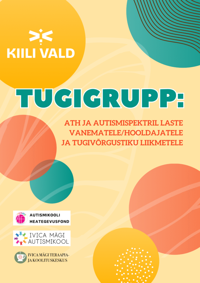 ATH ja autistlike laste vanemate, hooldajate ja teiste tugivõrgustiku liikmete tugigrupi kohtumine