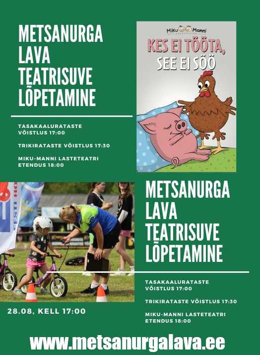 Miku-Manni Lasteteatri etendus “Kes ei tööta, see ei söö”
