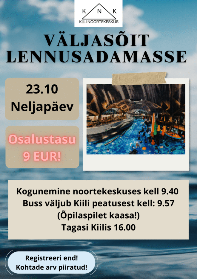 Väljasõit Lennusadamasse
