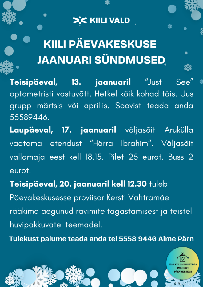 Eakate ja erivajadusega inimeste päevakeskuse sündmused jaanuaris
