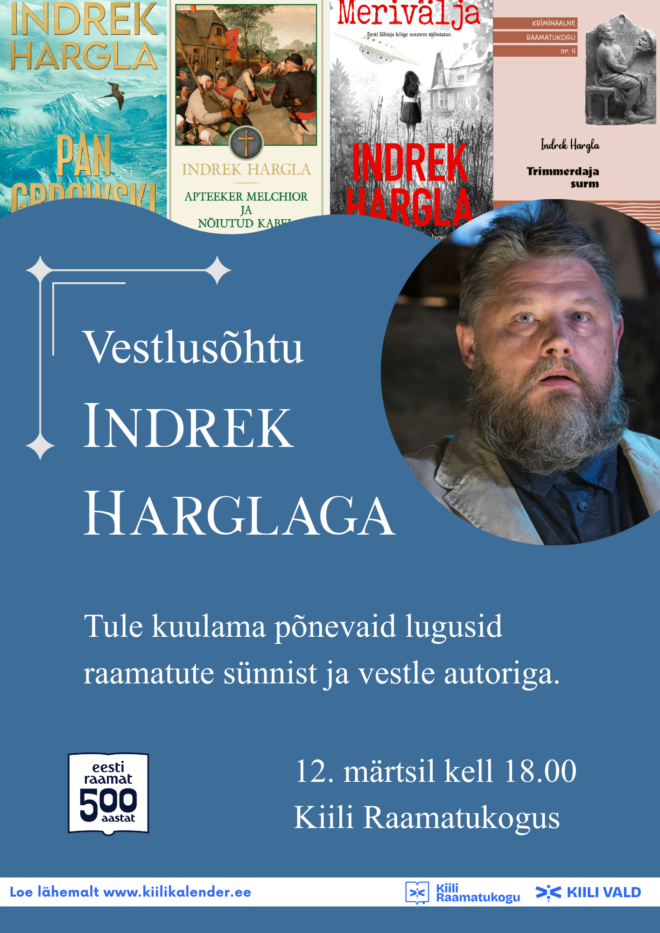 Vestlusõhtu Indrek Harglaga