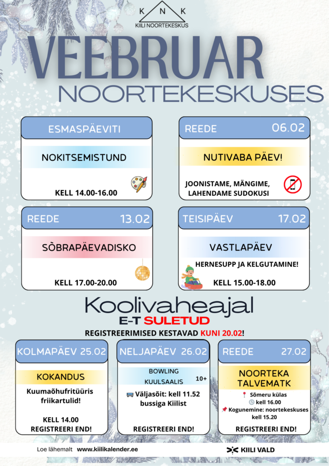 Veebruar Kiili Noortekeskuses