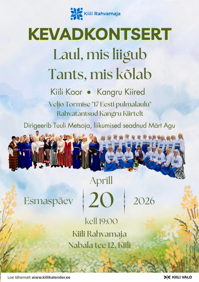 Kevadkontsert: Laul, mis liigub, Tants mis kõlab