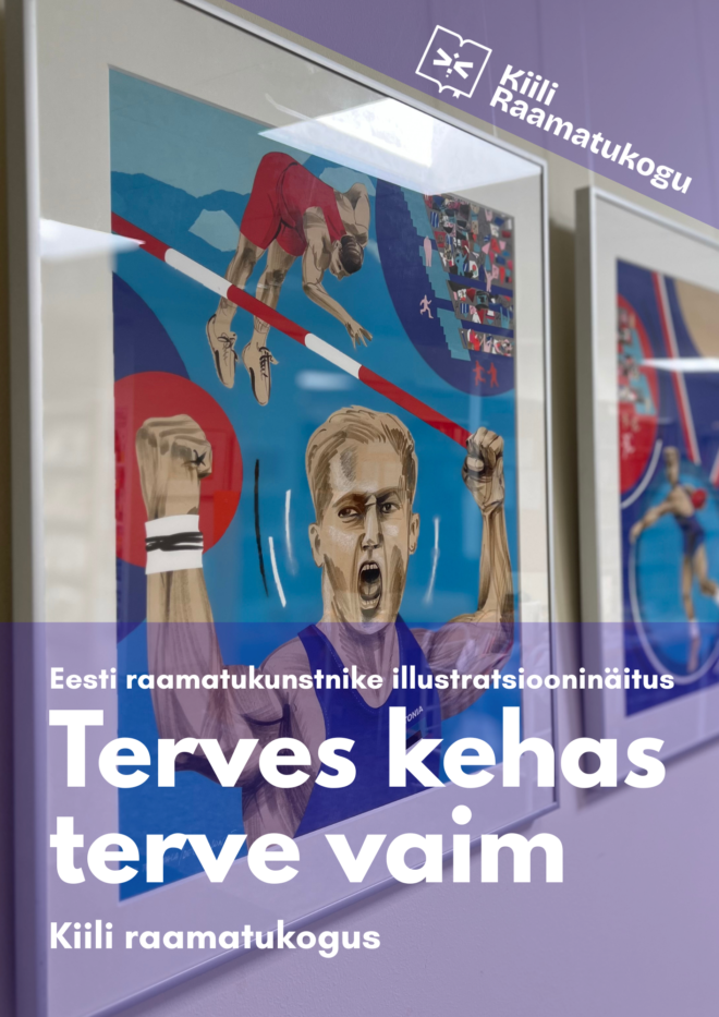 Eesti raamatukunstnike illustratsiooninäitus „Terves kehas terve vaim. 1. osa“
