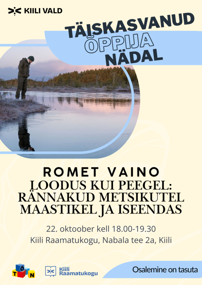 Romet Vaino loeng “Loodus kui peegel: rännakud metsikutel maastikel ja iseendas”