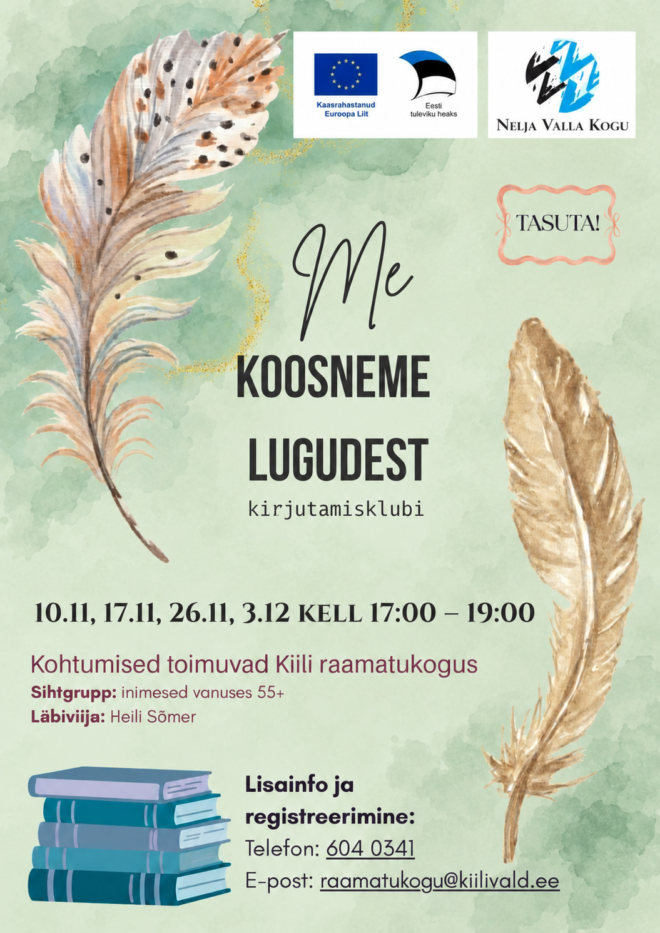 Kirjutamisklubi “Me koosneme lugudest”