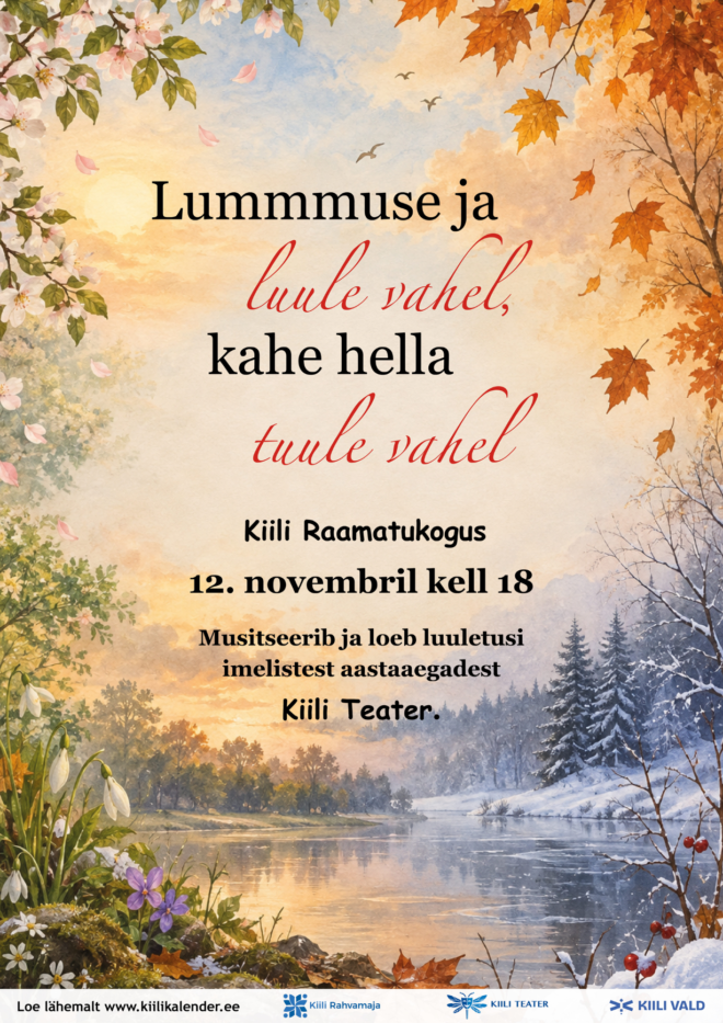 Kiili Teatri luuleõhtu “Lummuse ja luule vahel”