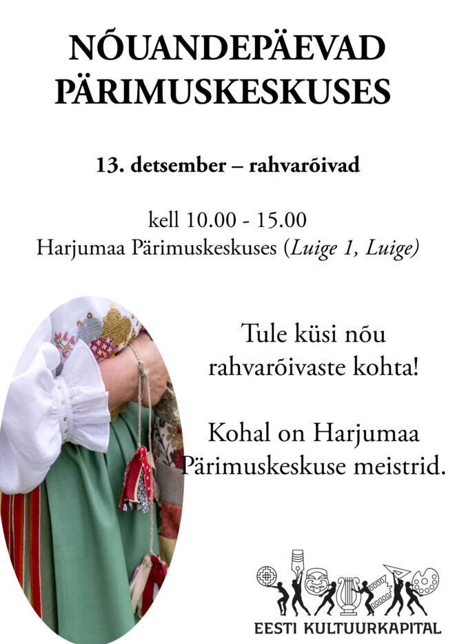 Pärimuskeskuse nõuandepäev: rahvarõivad